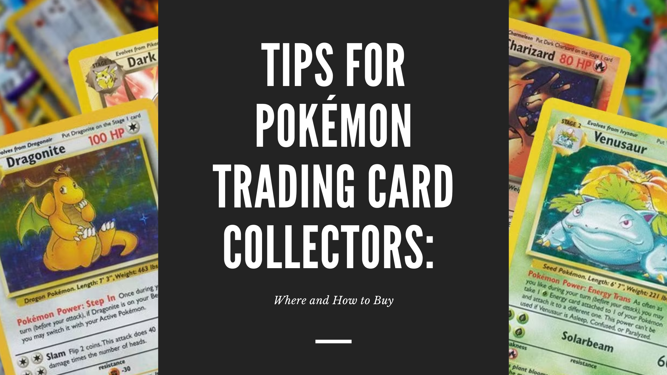 Pokmon Card Collector Tips: Where & How to Buy Smart Ozzie Collectables Pokmon Card Collector Tips: Where & How to Buy Smart Ozzie Collectables