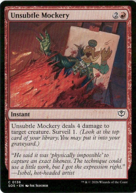 Unsubtle Mockery - Secrets of Strixhaven