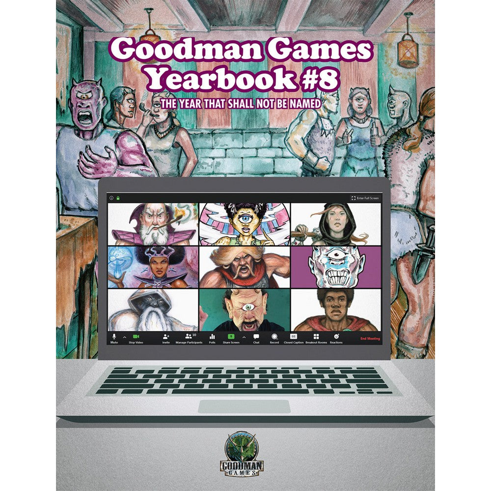 Dungeon Crawl Classics - Goodman Games Yearbook #8 - The Year That Shall Not Be Named