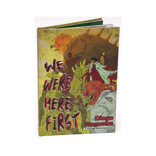 Salvage Union - We Were Here First!