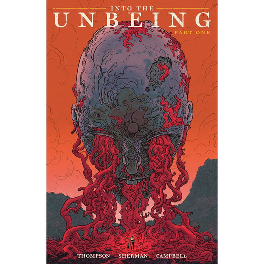 Into the Unbeing Volume 1