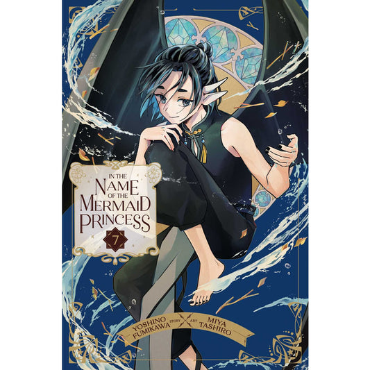 In the Name of the Mermaid Princess; Vol. 7