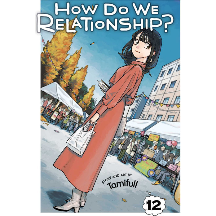 How Do We Relationship?; Vol. 12