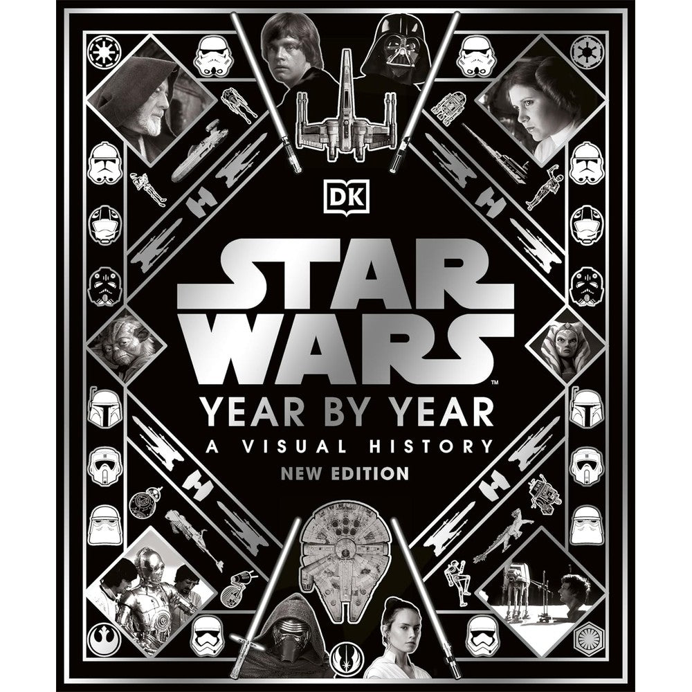 Star Wars Year By Year New Editio