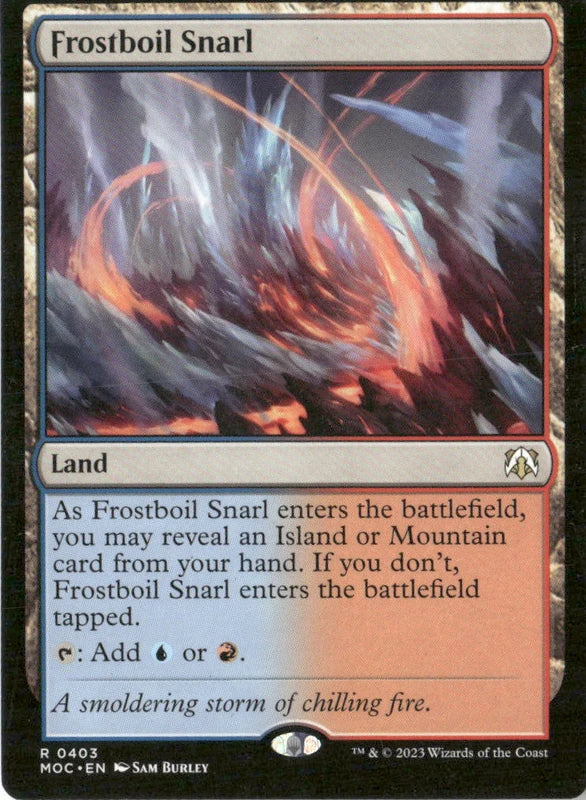 Frostboil Snarl - Commander: March of the Machine