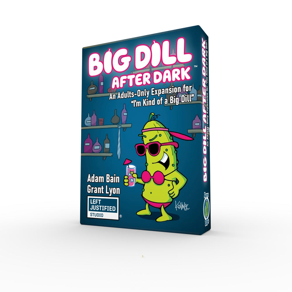 A Big Dill After Dark