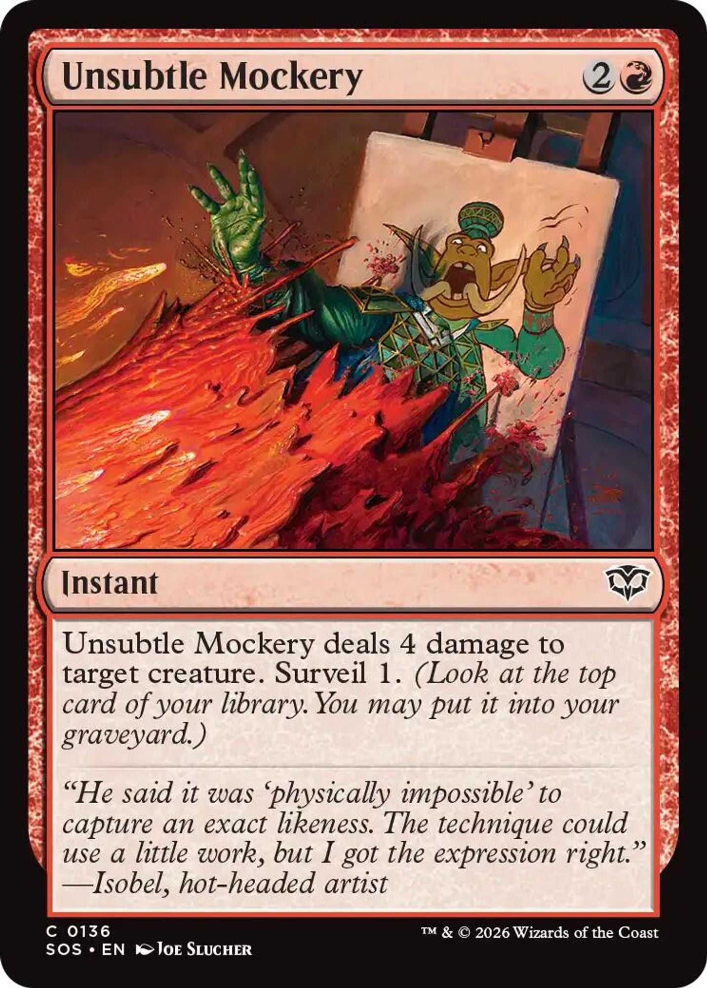 Unsubtle Mockery - Secrets of Strixhaven