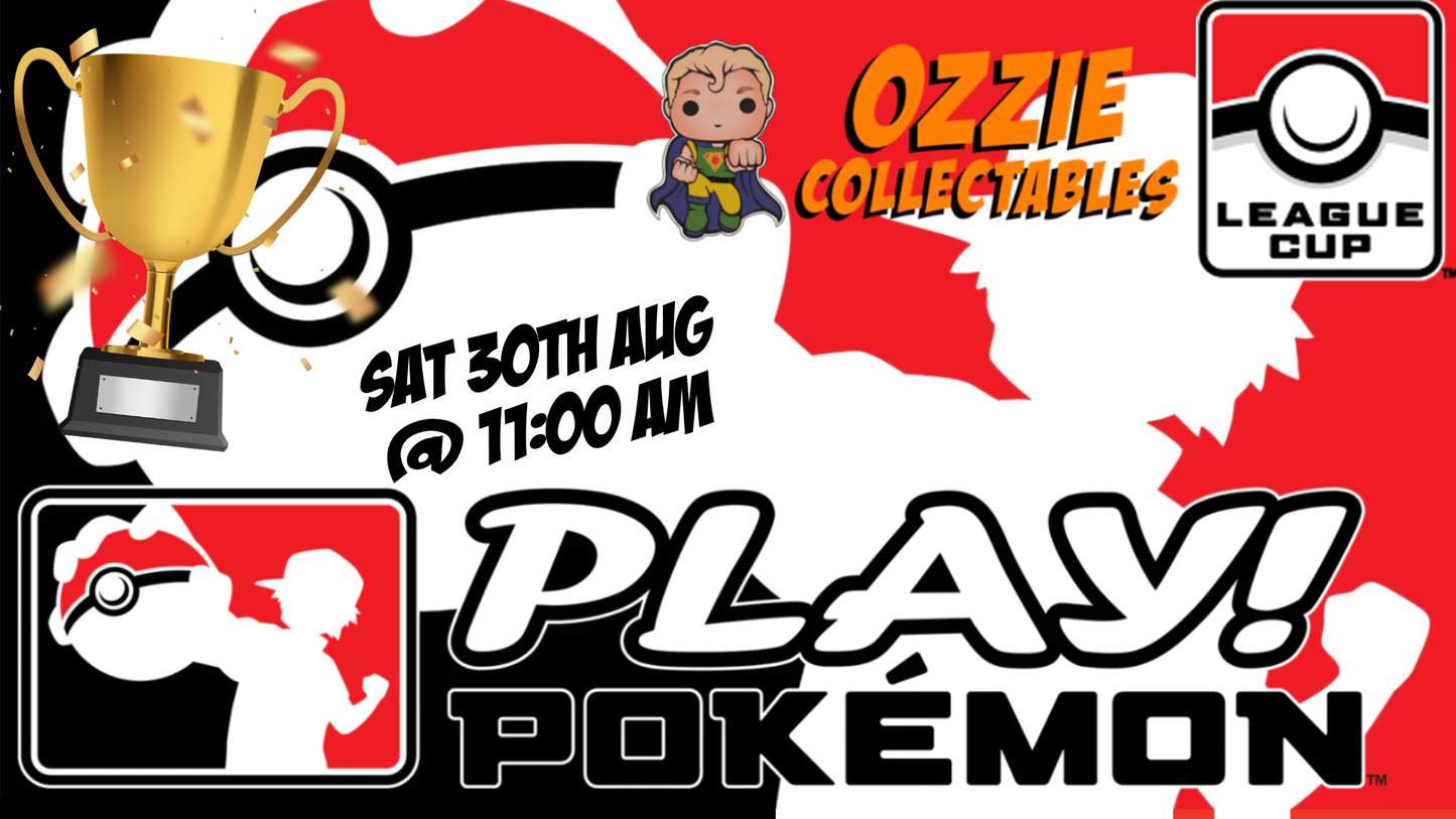 Play! Pokemon League CUP - August 30th Saturday 11am
