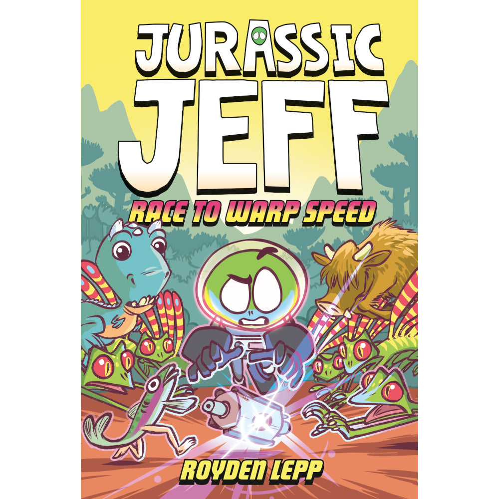 Jurassic Jeff: Race To Warp Speed (Jurassic Jeff Book 2): (A Graphic Novel)