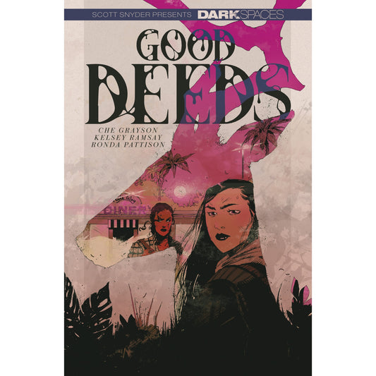 Dark Spaces: Good Deeds