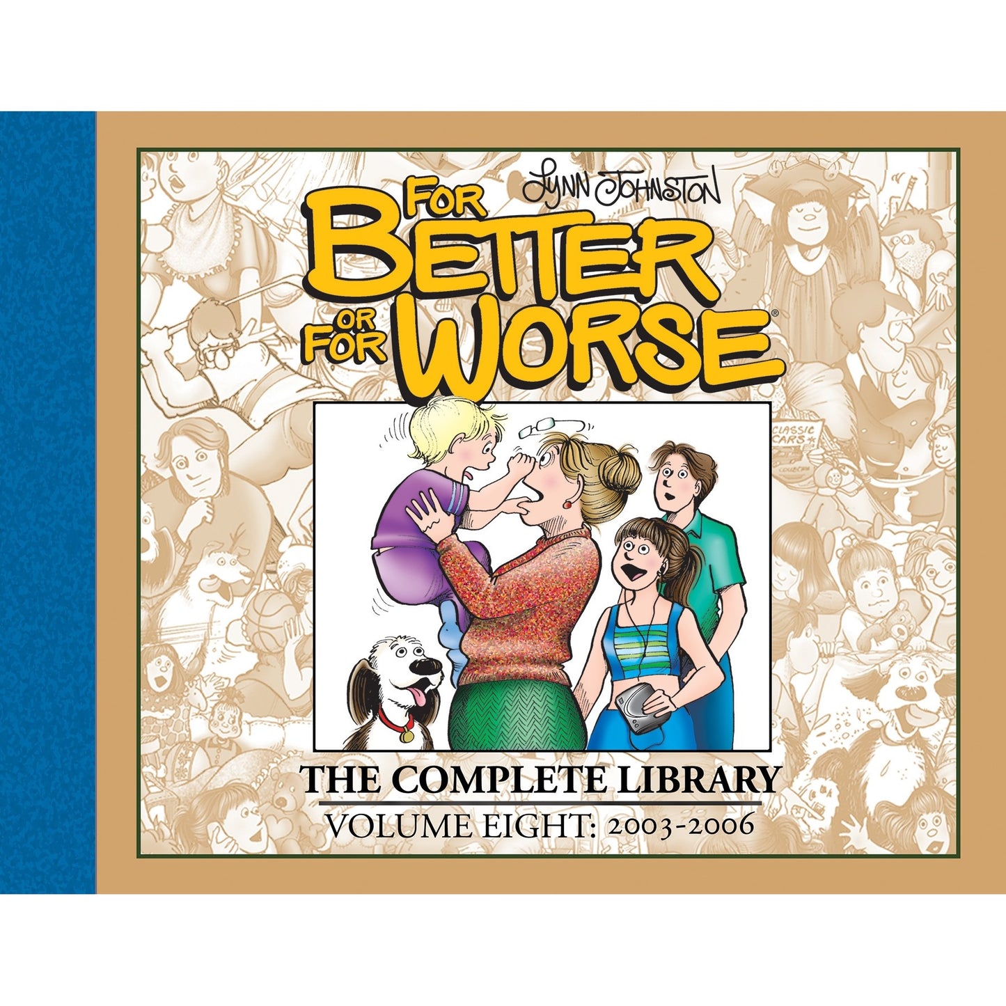 For Better or For Worse: The Complete Library; Vol. 8