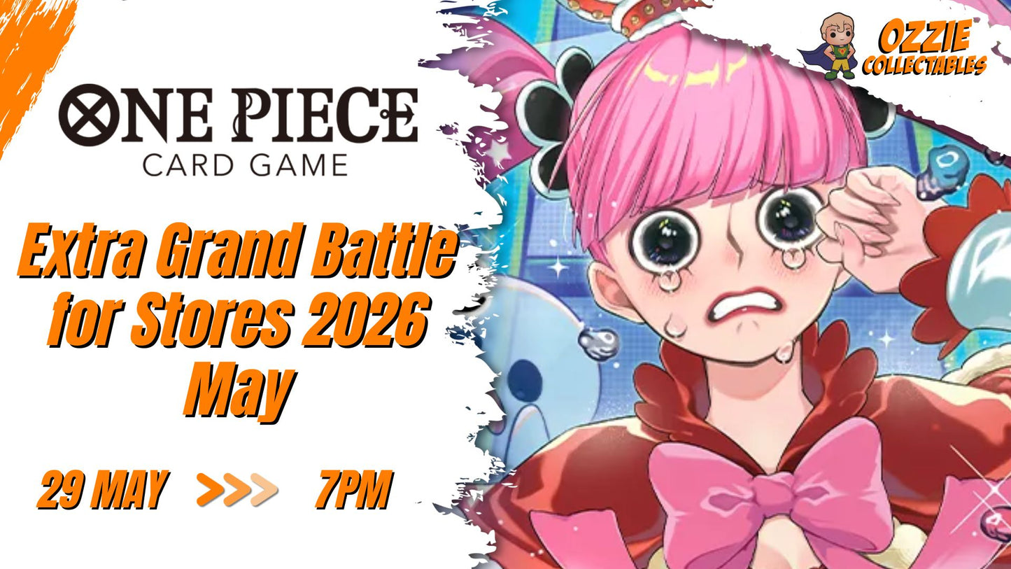 ONE PIECE CARD GAME Extra Grand Battle 2026 May 29th Friday 7pm