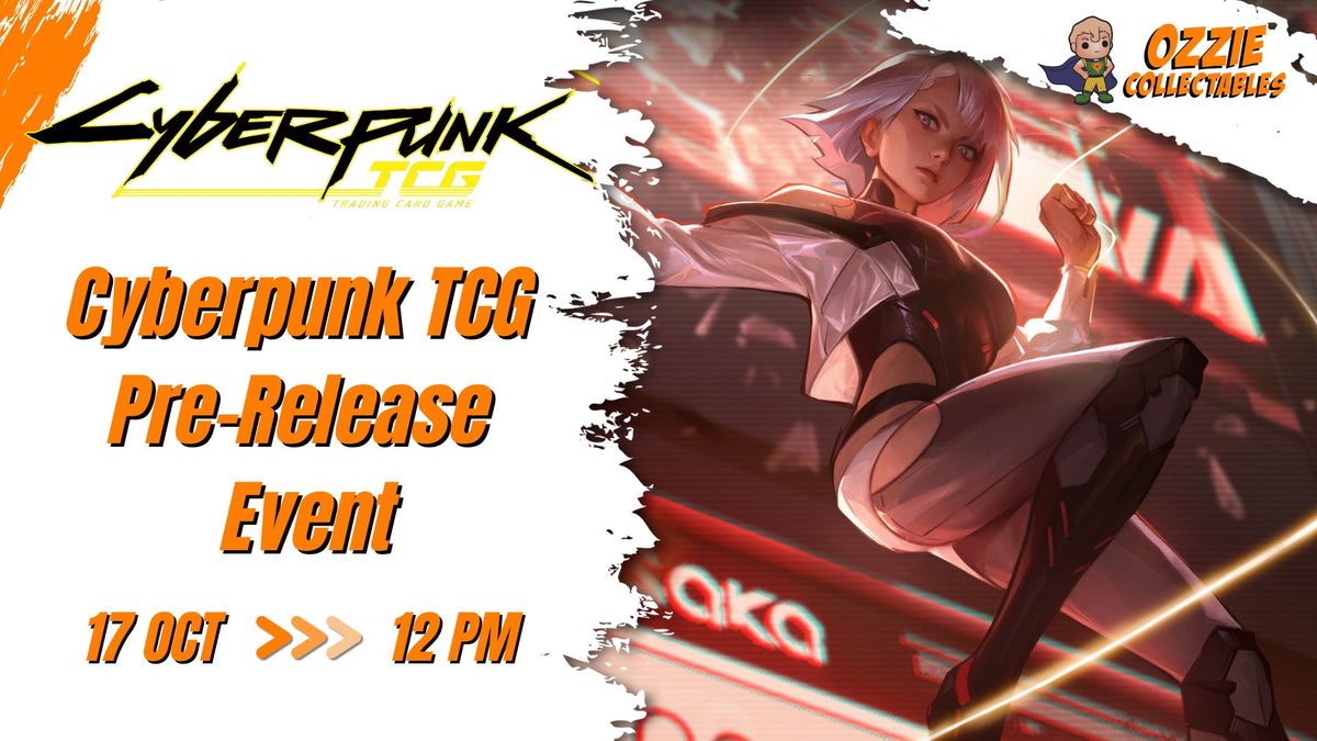 Cyberpunk TCG - Cyberpunk TCG Pre-Release Event - Saturday 17th October 12pm