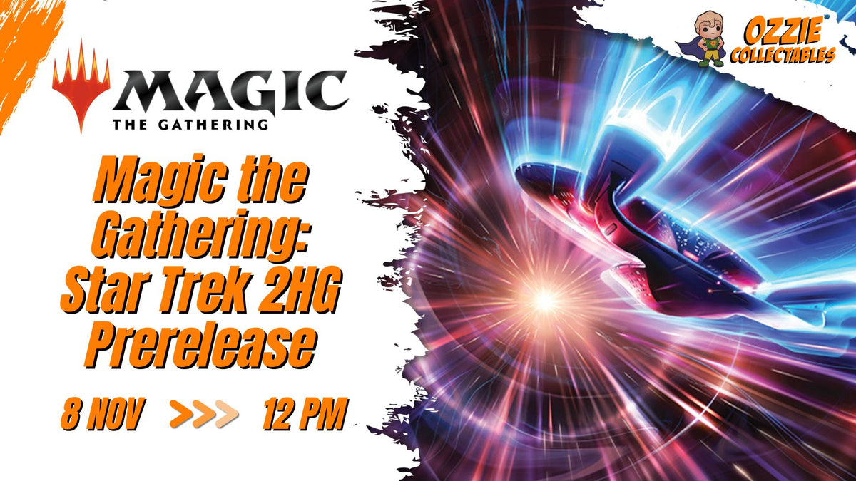 Magic: The Gathering - Star Trek 2HG Prerelease Event Sunday 8th November 12pm