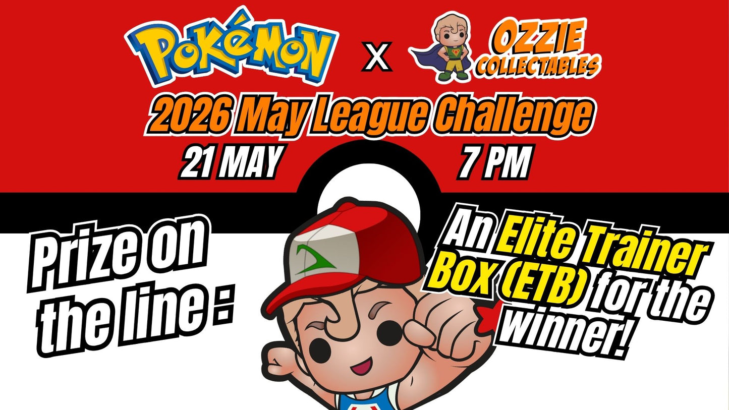 Pokemon - Ozzie Collectables 2026 May League Challenge Event Thursday 21st May 7pm