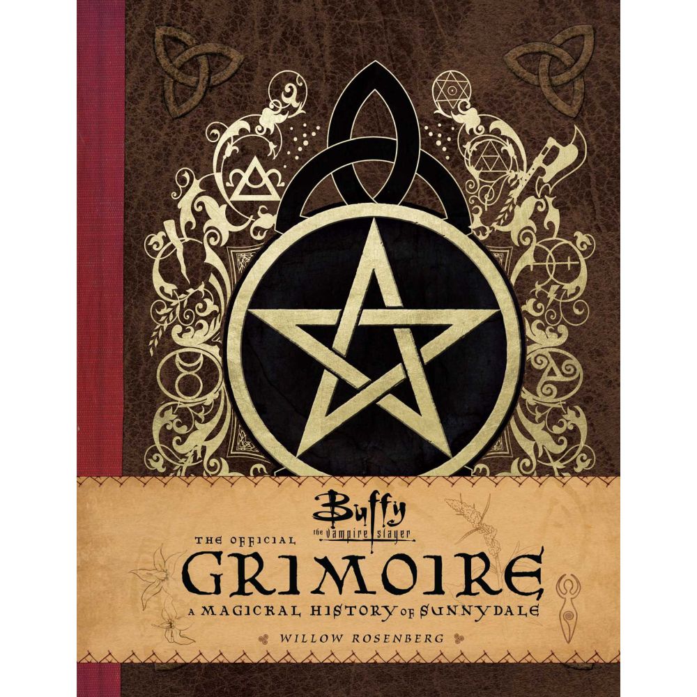 Buffy The Vampire Slayer: The Official Grimoire