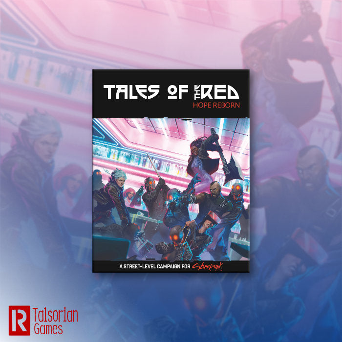 Cyberpunk RED: Tales of the RED: Hope Reborn