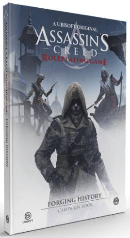 Assassin's Creed RPG: Forging History - Campaign Book