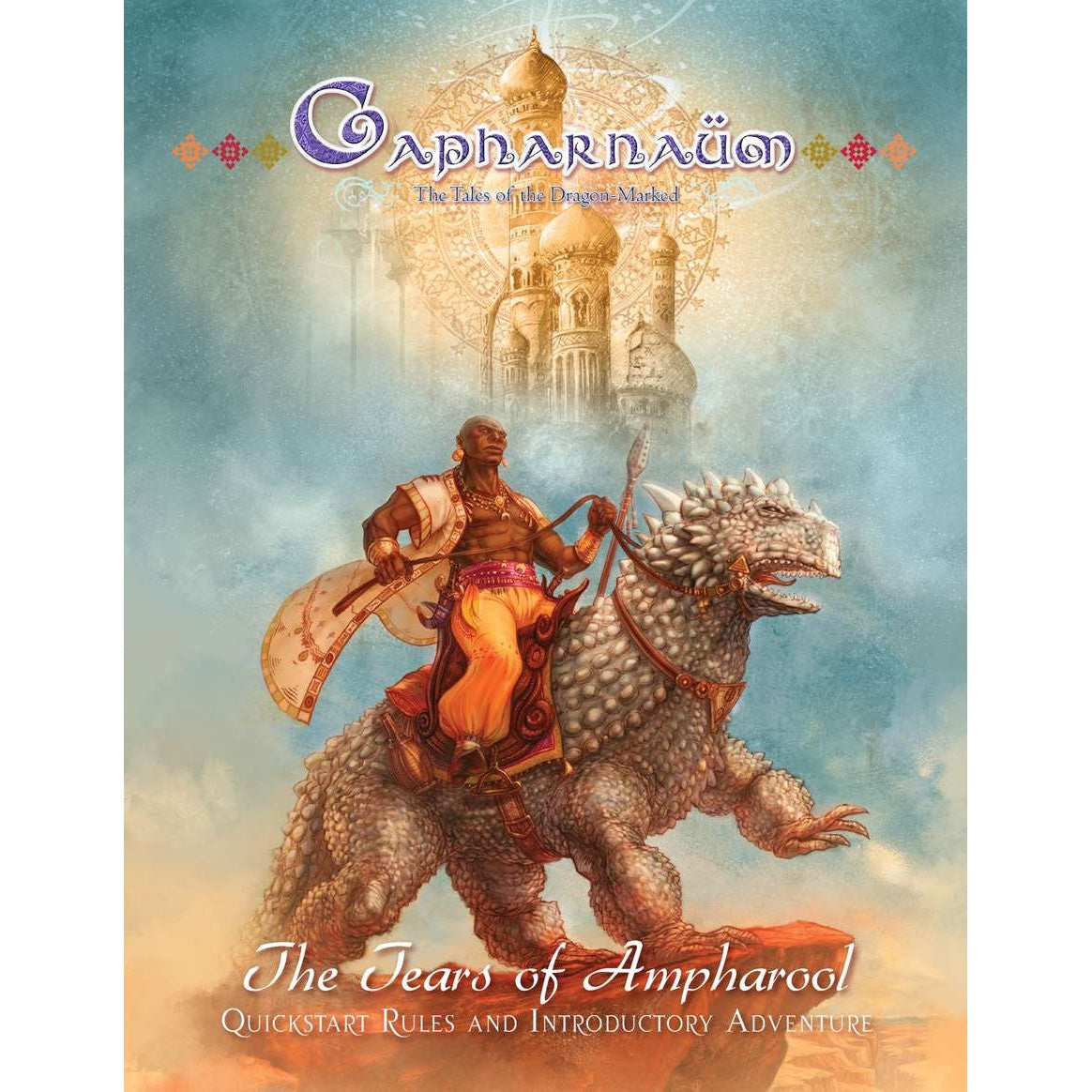 The Tears of Ampharool ( Capharnaum Quickstart Rules & Adventure)