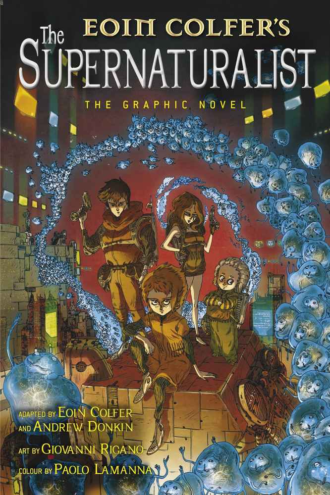 The Supernaturalist: The Graphic Novel (Paperback)