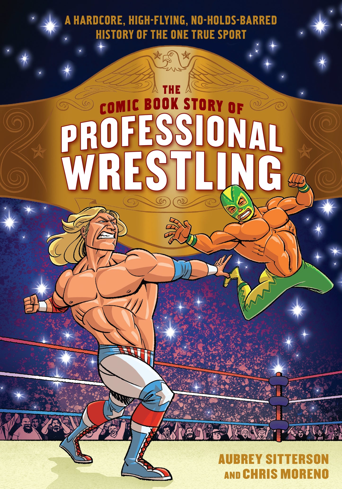 The Comic Book Story of Professional Wrestling (TPaperback)