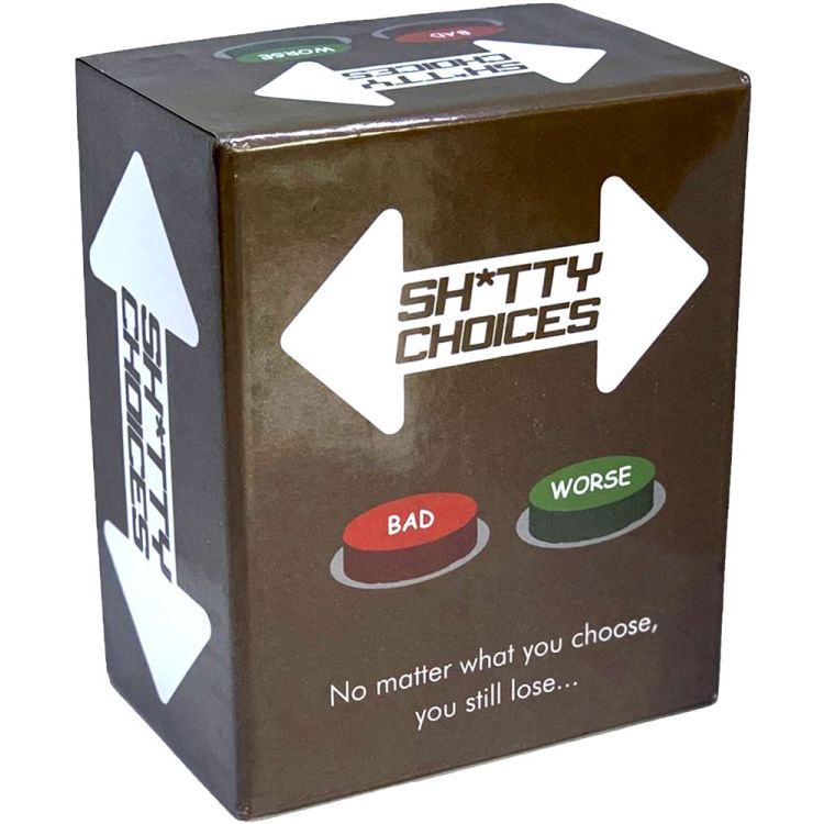 Shitty Choices