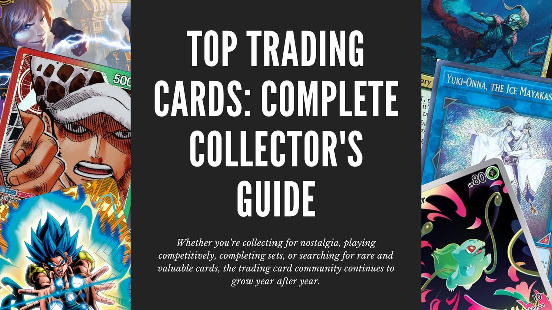 Top Trading Cards: Complete Collector's Guide