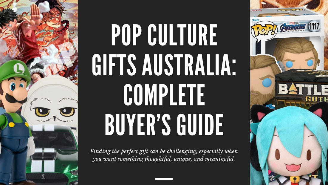 Pop Culture Gifts Australia: Complete Buyer’s Guide