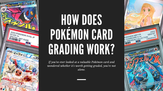 How Does Pokémon Card Grading Work?