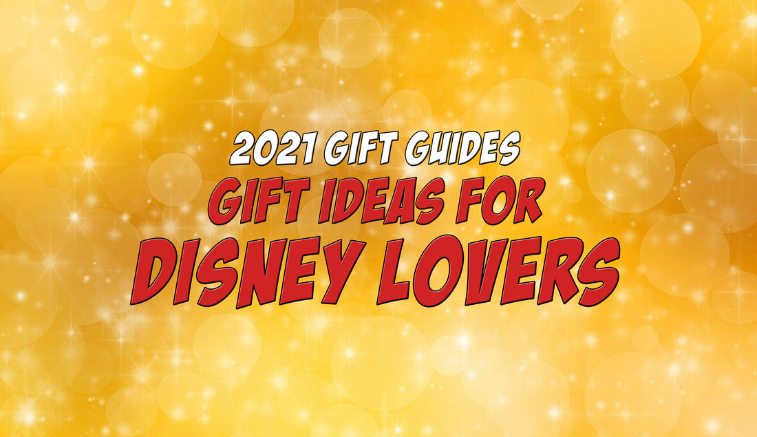 Gifts for Disney Lovers - Ozzie's Holiday Gift Guide 2021 – Ozzie  Collectables