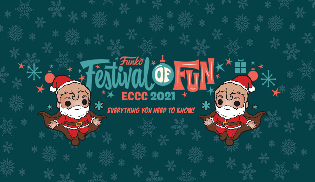Funko Festival of Fun ECCC 2021 December Con Exclusives - Everything You Need to Know!