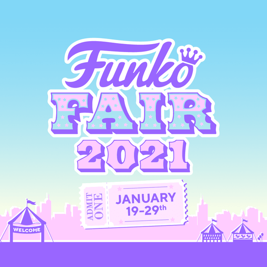 Funko Fair 2021: Everything You Need to Know