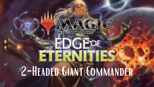 Magic: the Gathering Edge of Eternities 2-Headed Giant Commander Friday 12 September 7pm