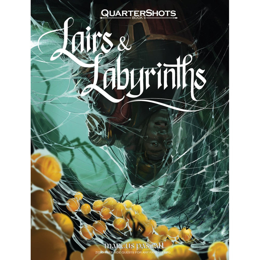 QuarterShots: Lairs & Labyrinths
