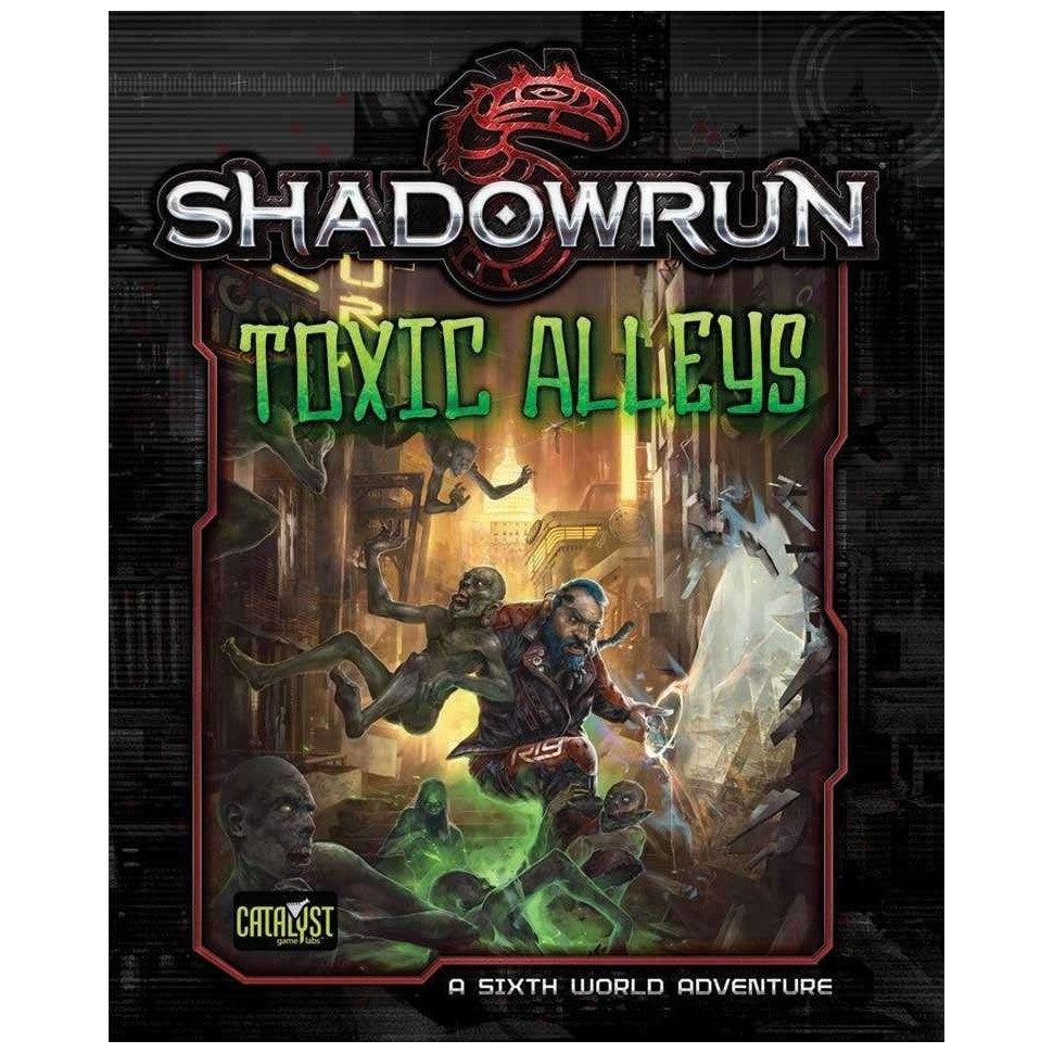 Shadowrun Toxic Alleys