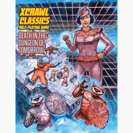 Xcrawl - XCC #4 Death in the Dungeon of Tomorrow