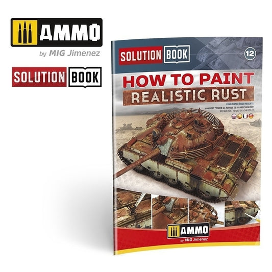Ammo by MIG - Book - How To Paint Realistic Rust Solution Book 12