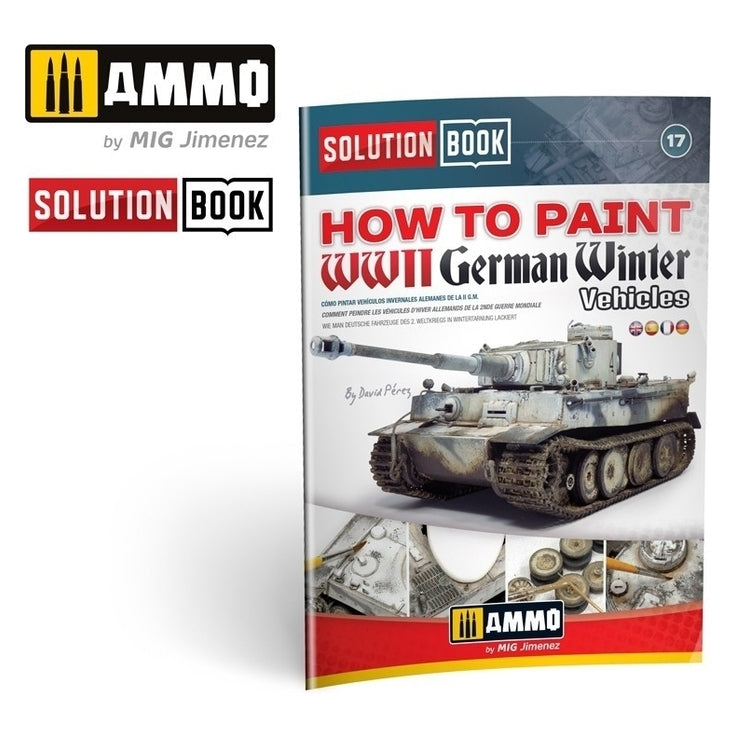 Ammo by MIG - Book - Solution Book 17 - How To Paint Wwii German Winter Vehicles