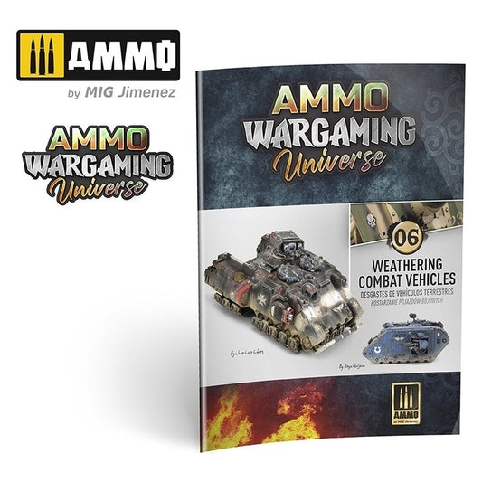 Ammo by MIG - Book - Ammo Wargaming Universe Book 06 – Weathering Combat Vehicles