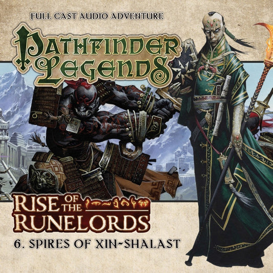 Pathfinder: Rise of the Runelords #6: Spires of Xin-Shalast CD