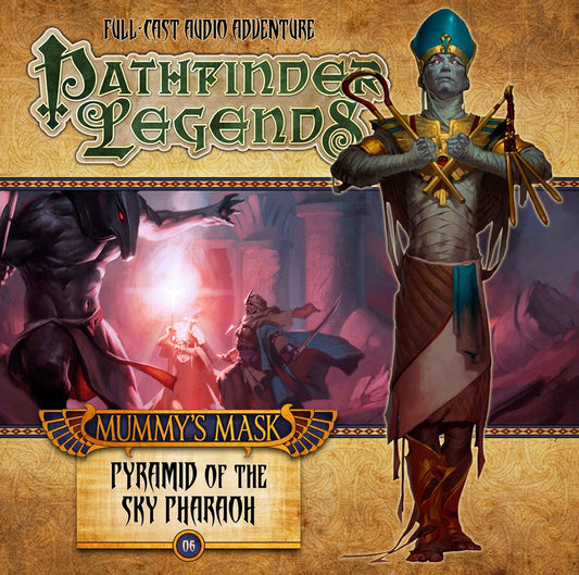 Pathfinder: Mummy's Mask #6: Pyramid of the Sky Pharaoh CD