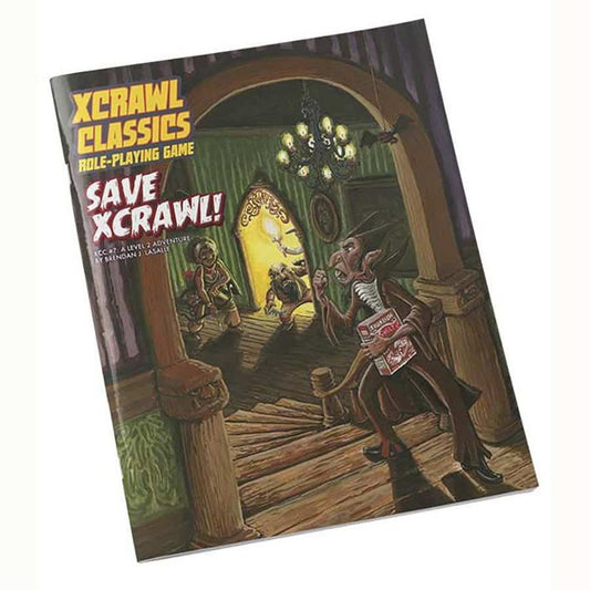 Xcrawl Classics #7: Save Xcrawl!