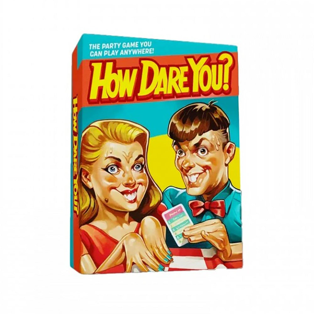 How Dare You?