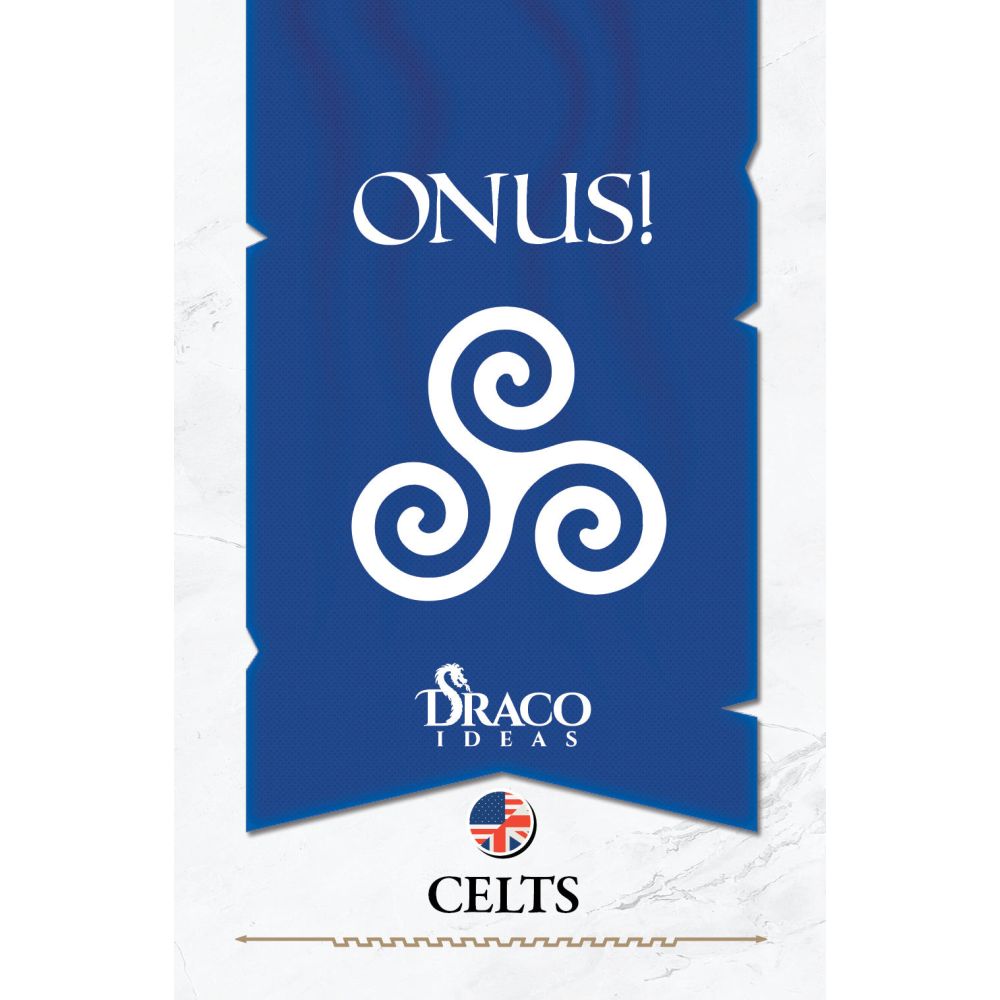 Onus! Army VIII: Celts