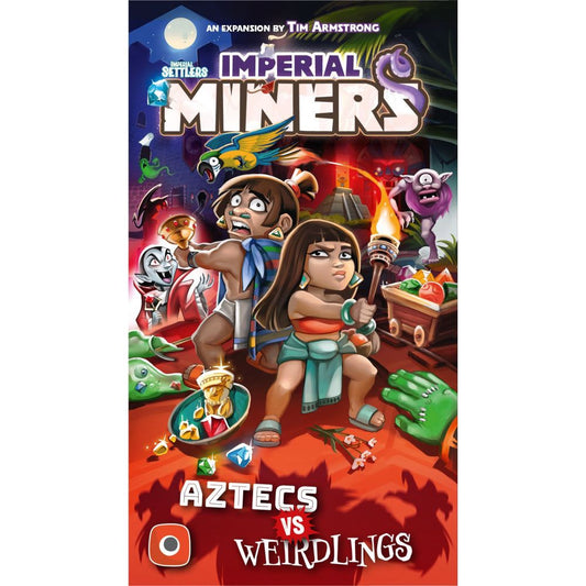 Imperial Miners Aztecs Vs Weirdlings