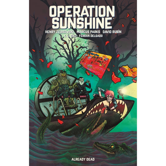 Operation Sunshine Volume 2: Already Dead