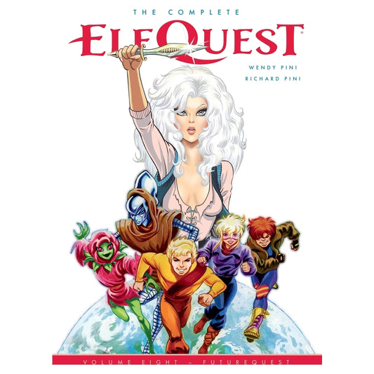 The Complete ElfQuest Volume 8: FutureQuest