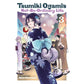 Tsumiki Ogami's Not-So-Ordinary Life; Vol. 3