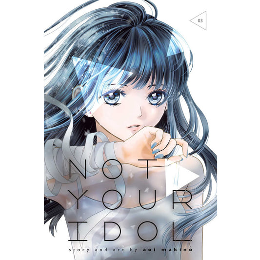 Not Your Idol; Vol. 3