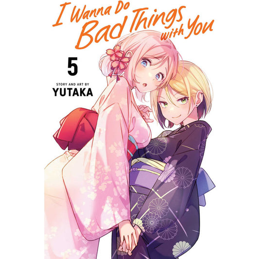 I Wanna Do Bad Things with You; Vol. 5